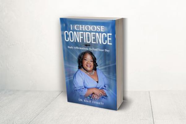I Choose Confidence