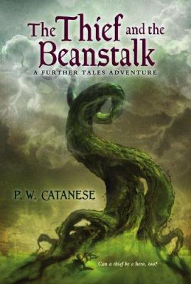 The Thief and the Beanstalk: A Further Tales Ad... 1416925007 Book Cover
