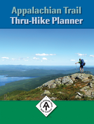 Appalachian Trail Thru-Hike Planner 1889386928 Book Cover