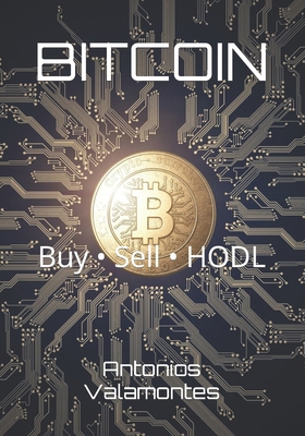 Bitcoin: Buy, Sell, HODL B0CT89X2Z2 Book Cover