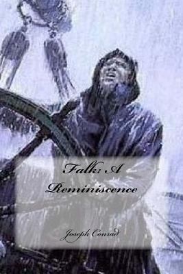 Falk: A Reminiscence 1542575060 Book Cover