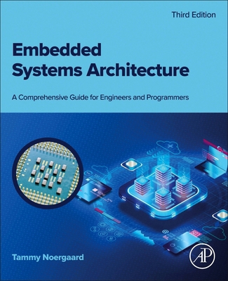 Embedded Systems Architecture: A Comprehensive ... 0443273383 Book Cover