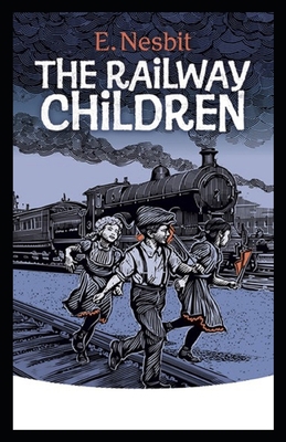 The Railway Children Illustrated B08RGZHC4Z Book Cover