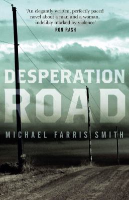 Desperation Road 1843449862 Book Cover