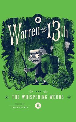 Warren the 13th and the Whispering Woods 1511322829 Book Cover