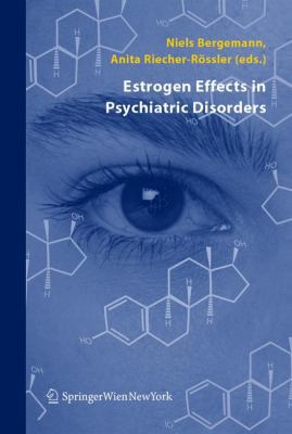 Estrogen Effects in Psychiatric Disorders 3211404856 Book Cover