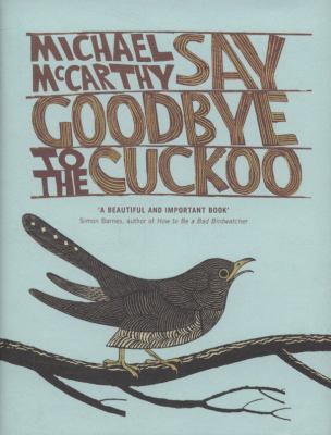 Say Goodbye to the Cuckoo 1848540639 Book Cover