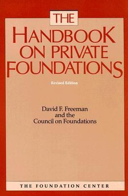 The Handbook on Private Foundations 087954404X Book Cover