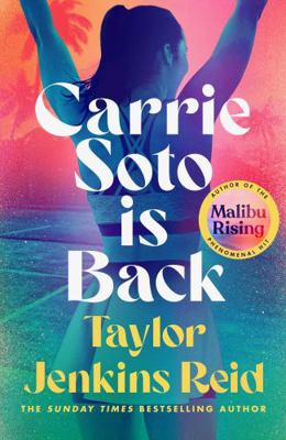 Carrie Soto Is Back: From the author of The Sev... 1529152135 Book Cover