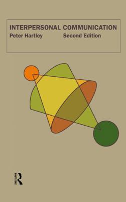 Interpersonal Communication 0415207932 Book Cover
