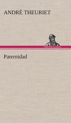 Paternidad [Spanish] 3849526917 Book Cover