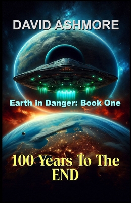 100 Years to the End B0HG5YKD2P Book Cover