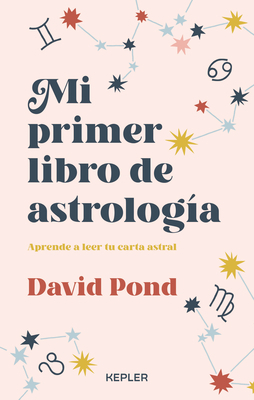 Mi Primer Libro de Astrología [Spanish] 8416344663 Book Cover