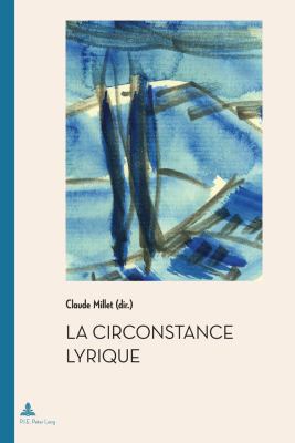 La circonstance lyrique [French] 905201759X Book Cover