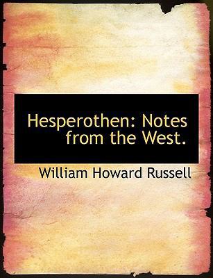 Hesperothen: Notes from the West. (Large Print ... [Large Print] 0554535912 Book Cover