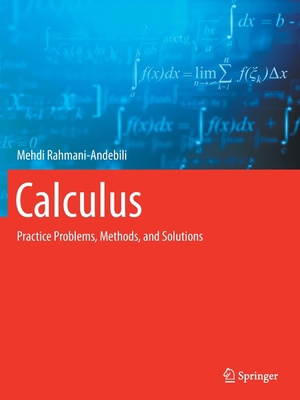 Calculus: Practice Problems, Methods, and Solut... 3030649822 Book Cover