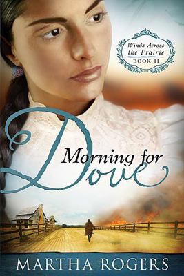 Morning for Dove: Winds Across the Prairie, Boo... 1599799847 Book Cover