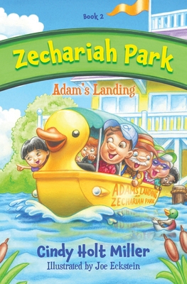 Zechariah Park: Adam's Landing 1737128926 Book Cover