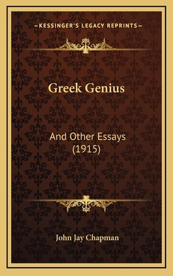 Greek Genius: And Other Essays (1915) 1164348426 Book Cover