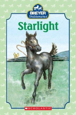 Starlight [With Keepsake Card of a Morgan Horse] 0439722373 Book Cover