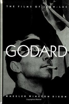 The Films of Jean-Luc Godard 0791432858 Book Cover