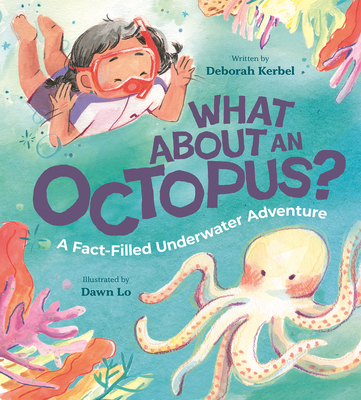 What about an Octopus?: A Fact-Filled Underwate... 1771475714 Book Cover