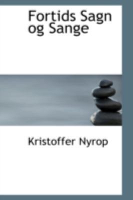 Fortids Sagn Og Sange 1113069309 Book Cover