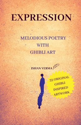 eXpression: Melodious Poetry with Ghibli Art B0FFYNGNNS Book Cover