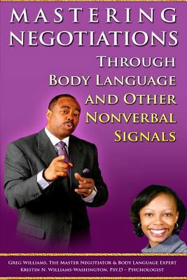 Mastering Negotiations Through Body Language & ... 1502806940 Book Cover