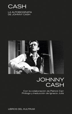 Cash: La Autobiografía [Spanish] 8494938347 Book Cover