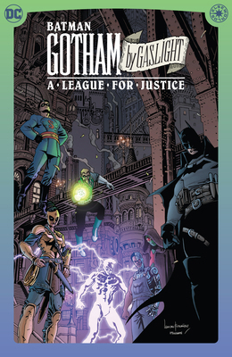 Batman: Gotham by Gaslight: A League for Justice 1799502627 Book Cover