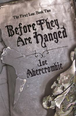 Before They Are Hanged (Gollancz) 0575077875 Book Cover