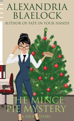 The Mince Pie Mystery: A Short Story 1925749509 Book Cover