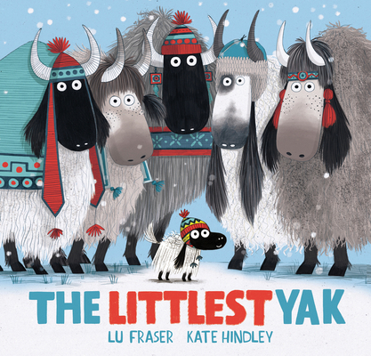 The Littlest Yak 1682637557 Book Cover
