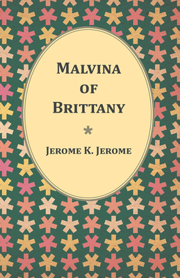 Malvina of Brittany 1473316790 Book Cover