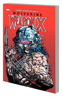 Wolverine: Weapon X Deluxe Edition 1302949861 Book Cover