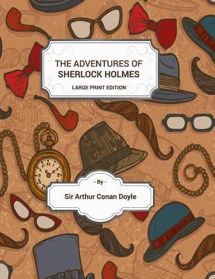 Adventures of Sherlock Holmes - Large Print [Large Print] 1974476812 Book Cover