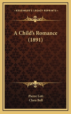 A Child's Romance (1891) 116475517X Book Cover