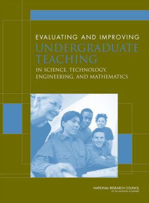 Evaluating and Improving Undergraduate Teaching... 0309072778 Book Cover
