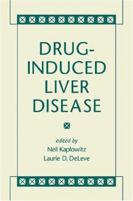 Drug-Induced Liver Disease 0824708113 Book Cover