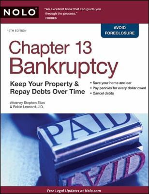 Chapter 13 Bankruptcy: Keep Your Property & Rep... 1413310699 Book Cover