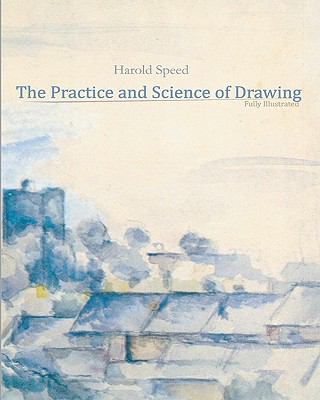 The Practice and Science of Drawing 1419671995 Book Cover