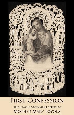 First Confession 1936639076 Book Cover