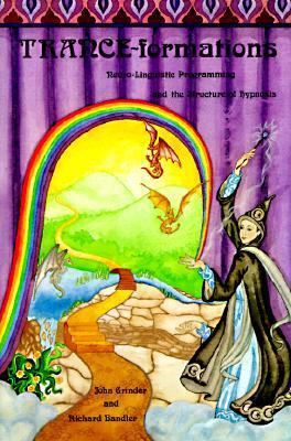 Trance-Formations: Neuro-Linguistic Programming... B000I6V3UW Book Cover