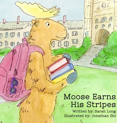 Moose Earns His Stripes B0GVL2YZ65 Book Cover