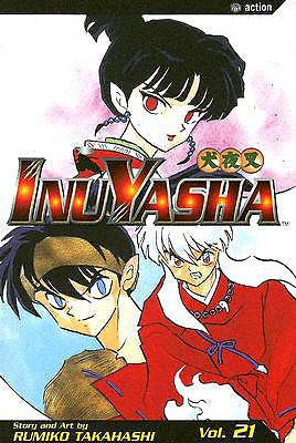 Inuyasha, Vol. 21 1417681144 Book Cover