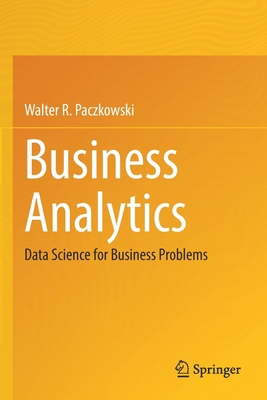 Business Analytics: Data Science for Business P... 3030870251 Book Cover