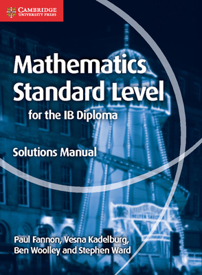 Mathematics for the IB Diploma Standard Level S... 1107579244 Book Cover