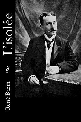 L'isolée [French] 1523916567 Book Cover