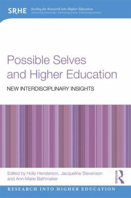 Possible Selves and Higher Education: New Inter... 1138098035 Book Cover